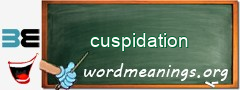 WordMeaning blackboard for cuspidation